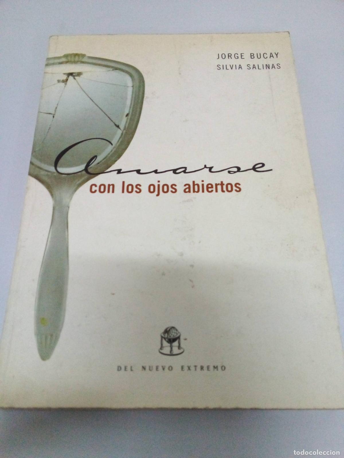 Libros: Amarse con los ojos abiertos - Jorge y Silvia Salinas Bucay - Foto 1