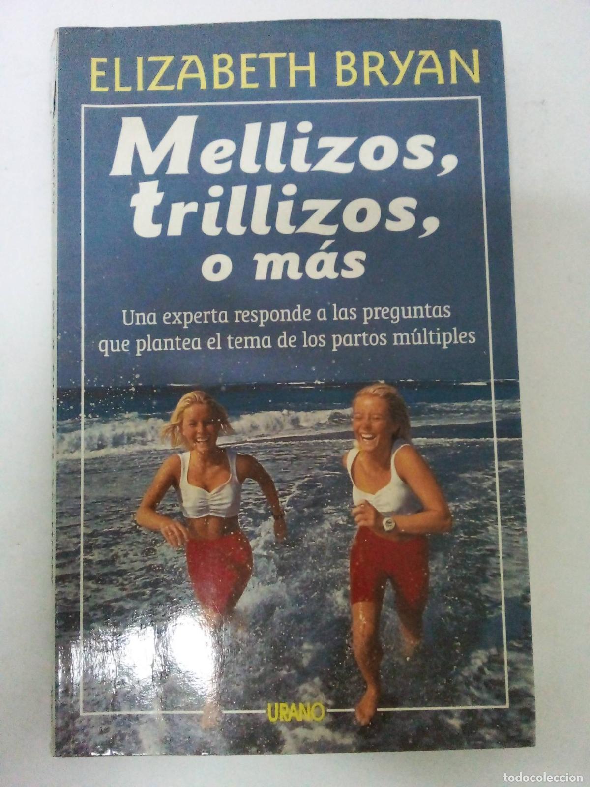Libros: Mellizos, trillizos o m&aacute;s - Elizabeth Bryan