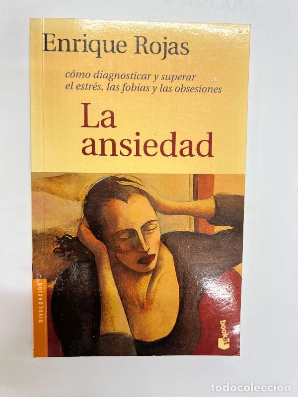 Libros: La Ansiedad - Enrique Rojas - Foto 1