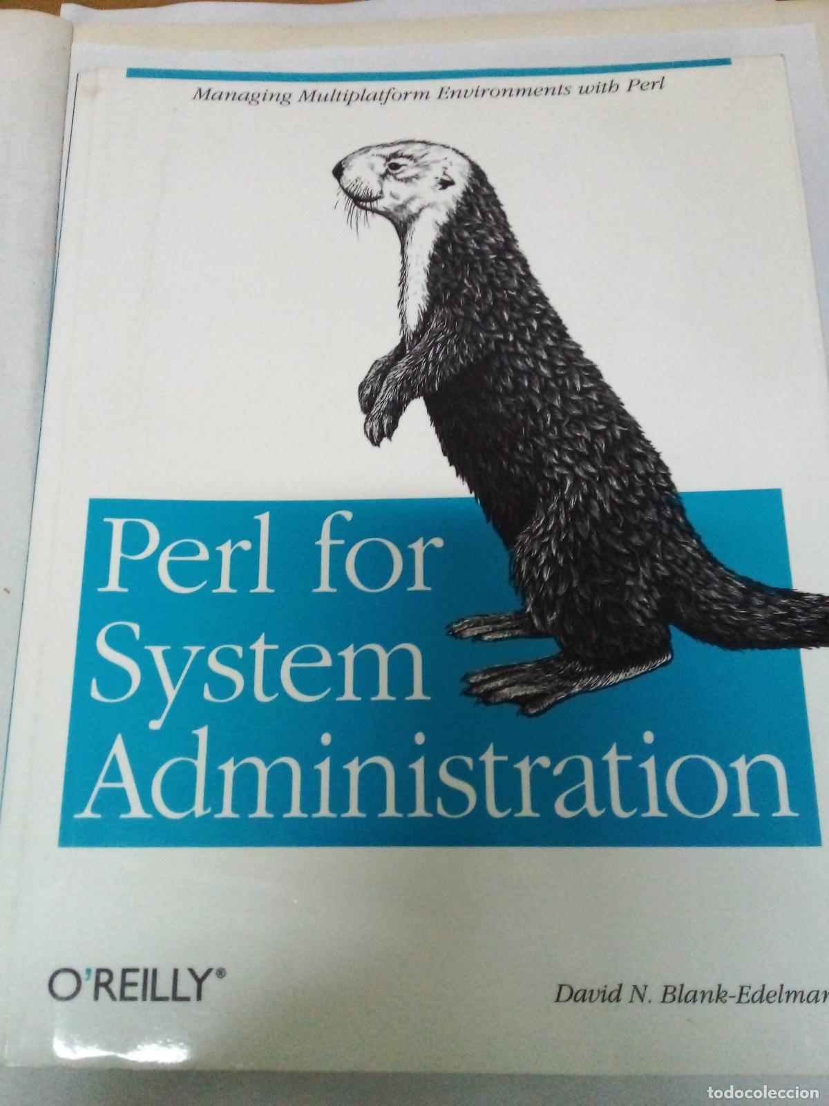 Libros: Perl for System Administration: Managing multi-platform environments with Perl - David N. Blank-Edel - Foto 1