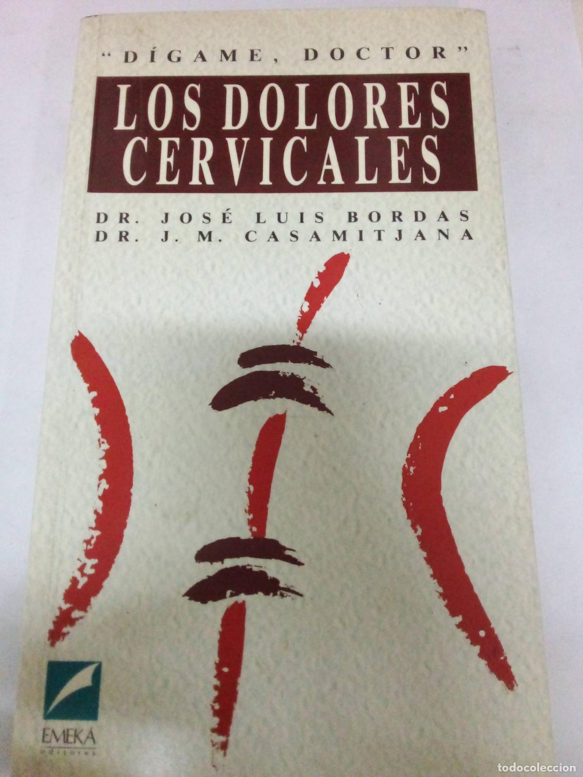 Libros: Los dolores cervicales - Jos&eacute; Luis Bordas - Foto 1