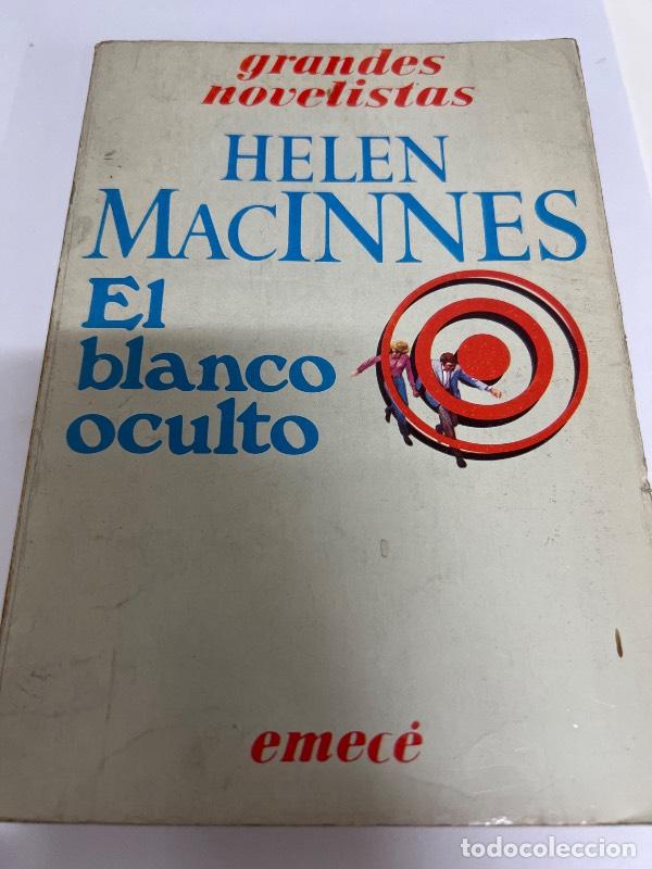 Libros: El Blanco Oculto - Helen MacInnes - Foto 1