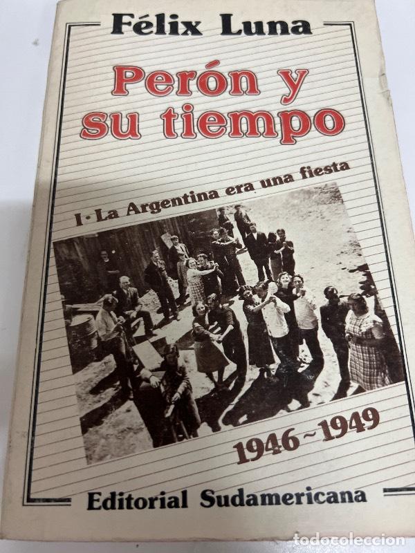 Livros em segunda m&atilde;o: Peron y su Tiempo Tomo I - Felix Luna