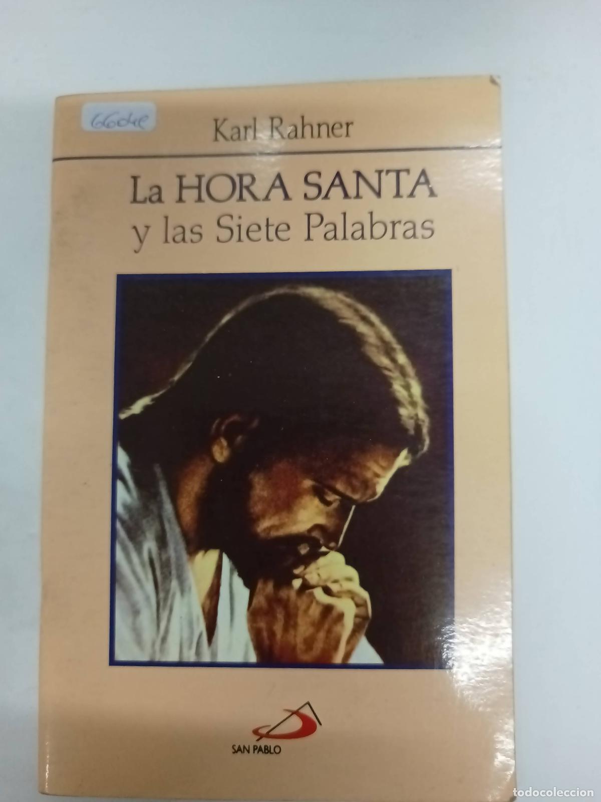 Libros: La hora santa y las siete palabras - Karl Rahner - Foto 1