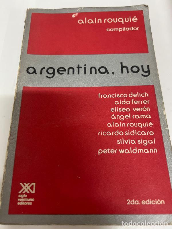 B&uuml;cher: ARGENTINA, HOY (Historia Inmediata) - Alain Rouquie