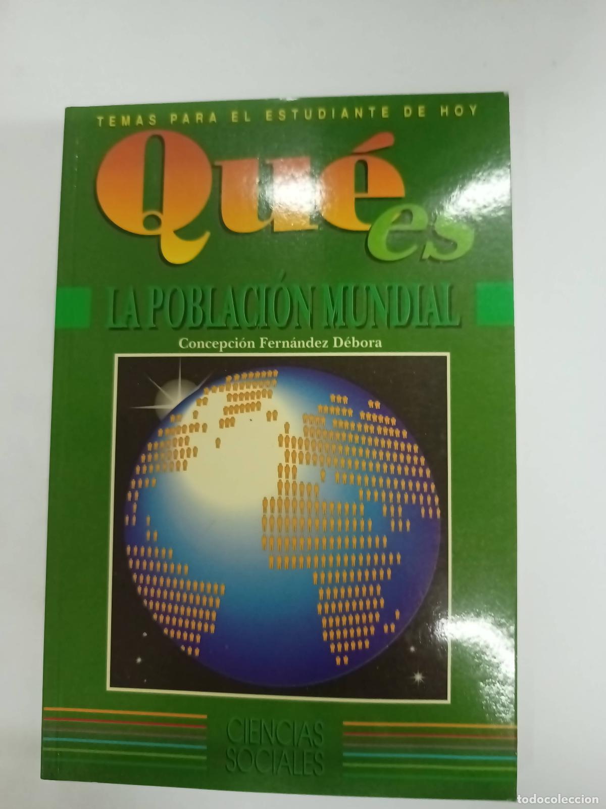 books: La poblaci&oacute;n mundial - Concepci&oacute;n Fern&aacute;ndez D&eacute;bora