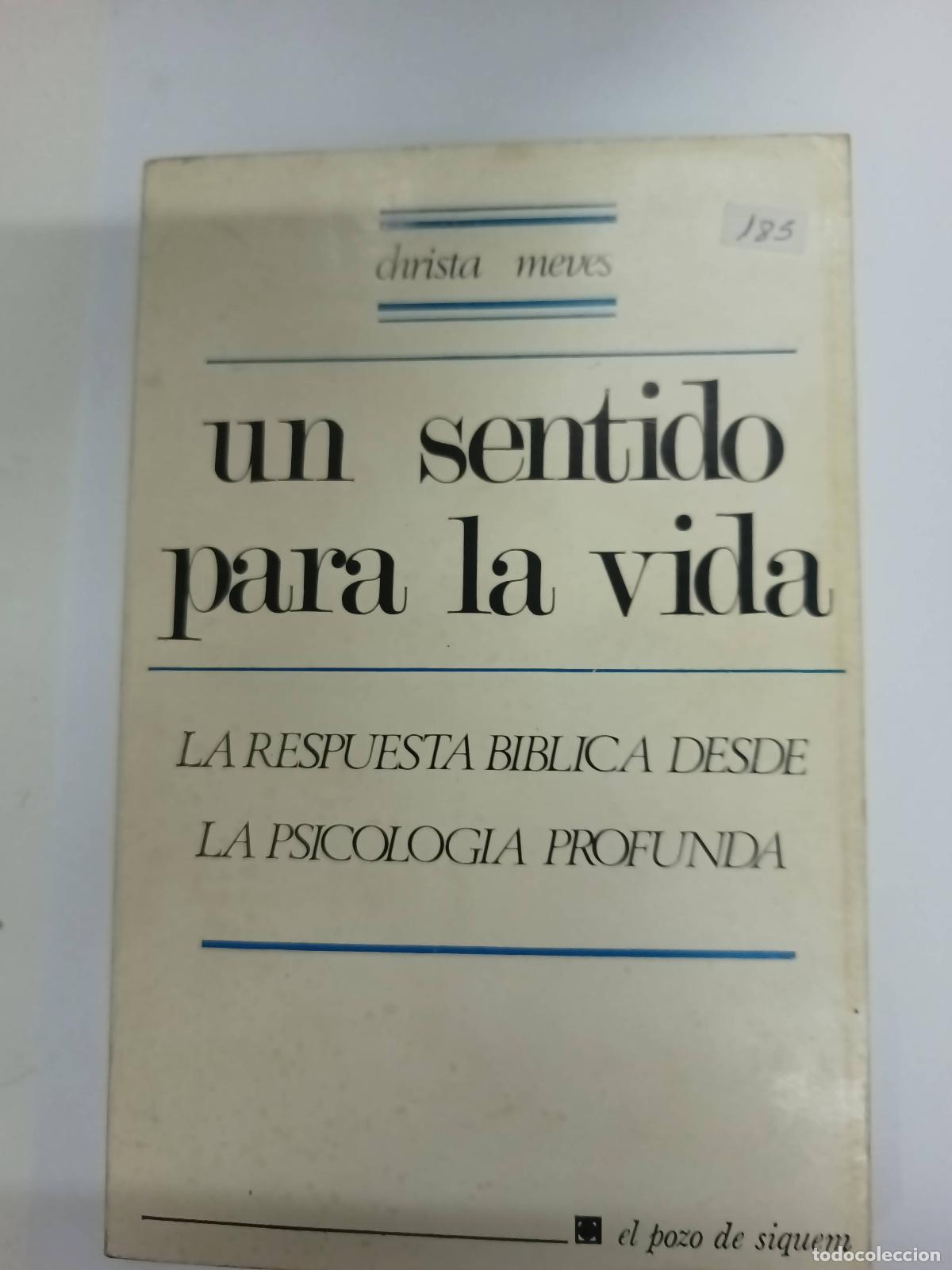 Libros: Un sentido para la vida - Christa Meves - Foto 1