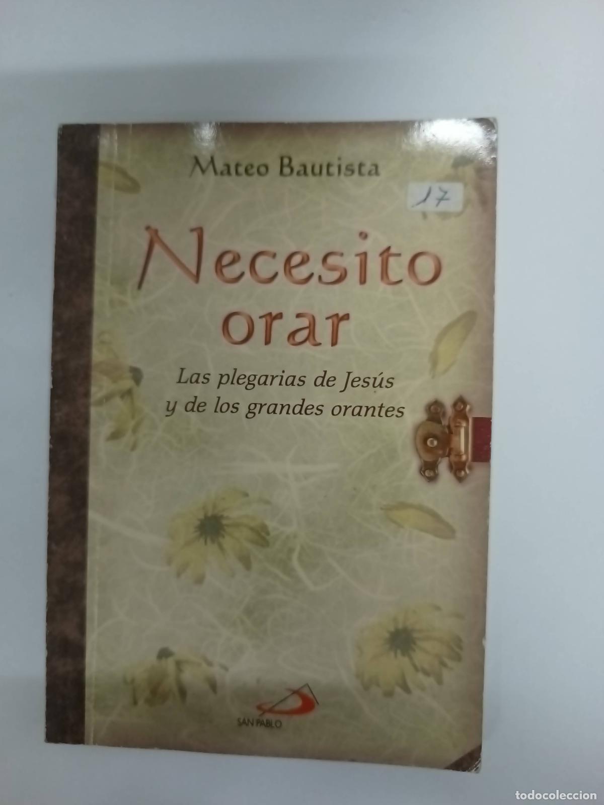 Libros: Necesito orar - Mateo Bautista - Foto 1