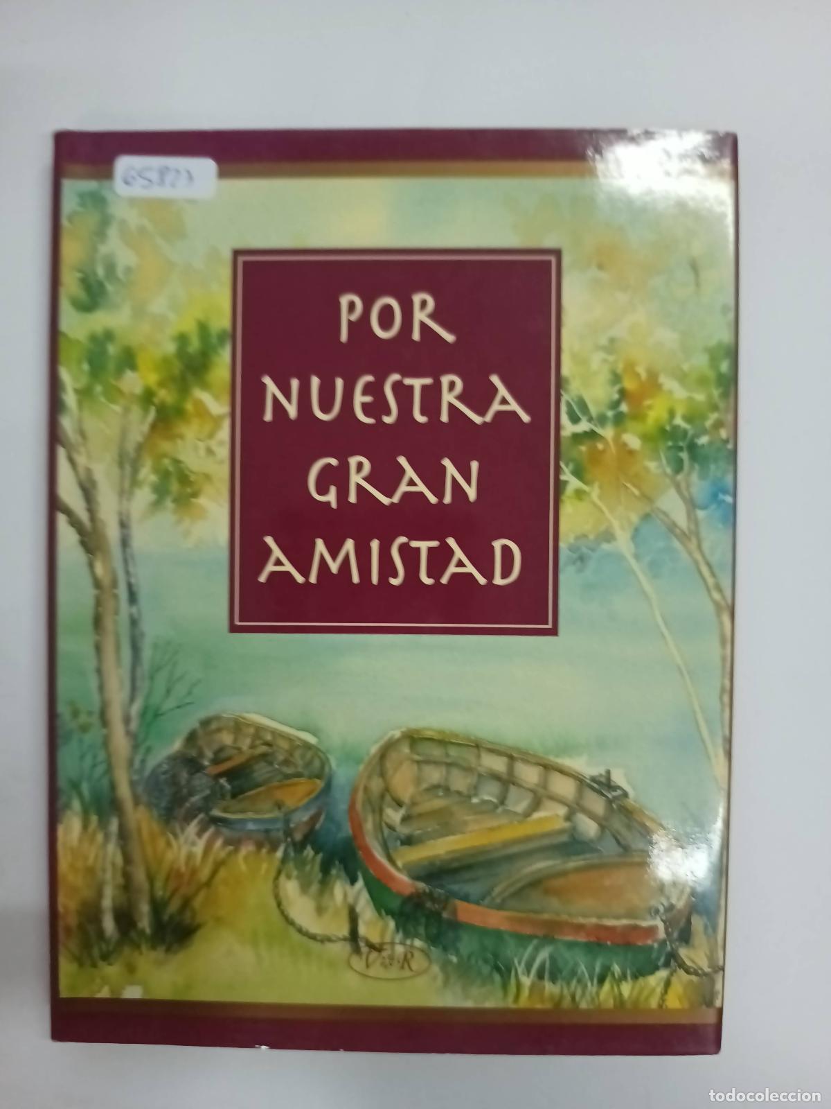 Libri di seconda mano: Por Nuestra Gran Amistad - Lidia Maria Riba