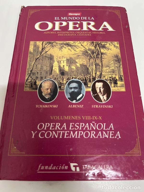 books: El mundo de la opera Volumen VIII- IX - X - Varios autores