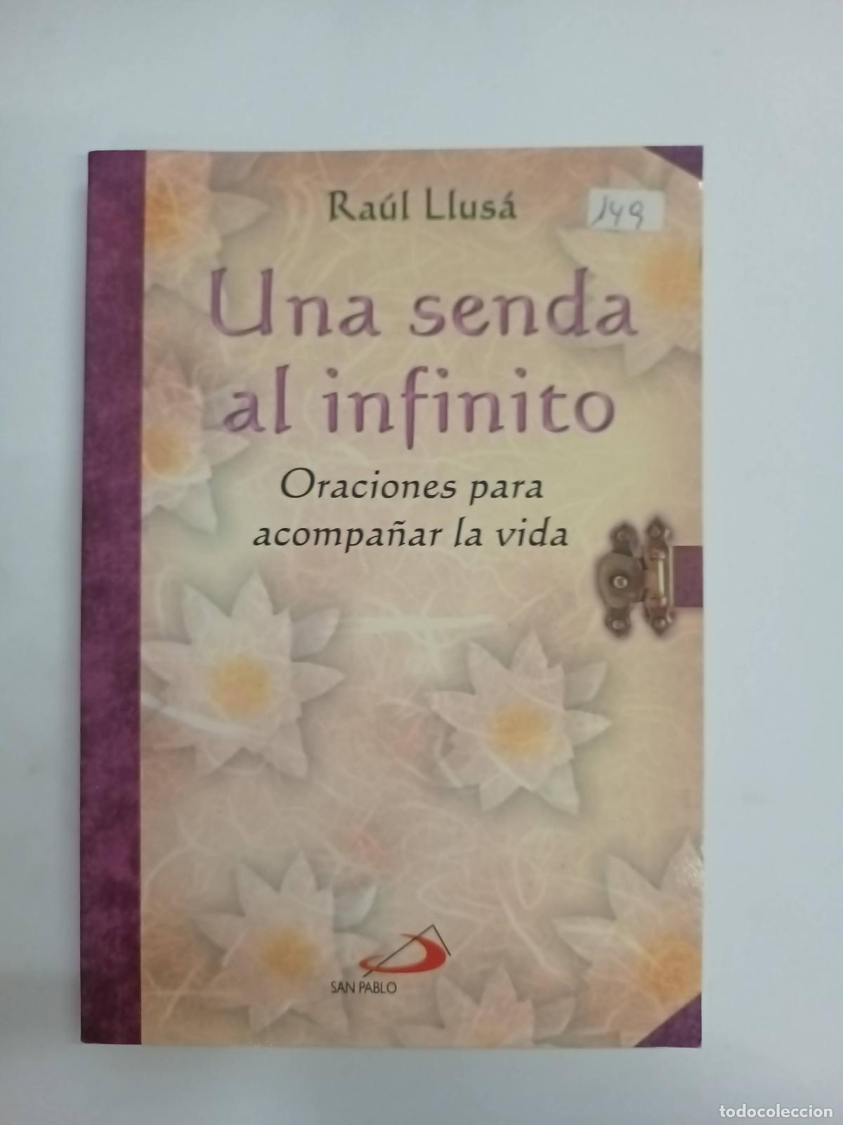 Libros: Una senda al infinito - Raul Llusa - Foto 1