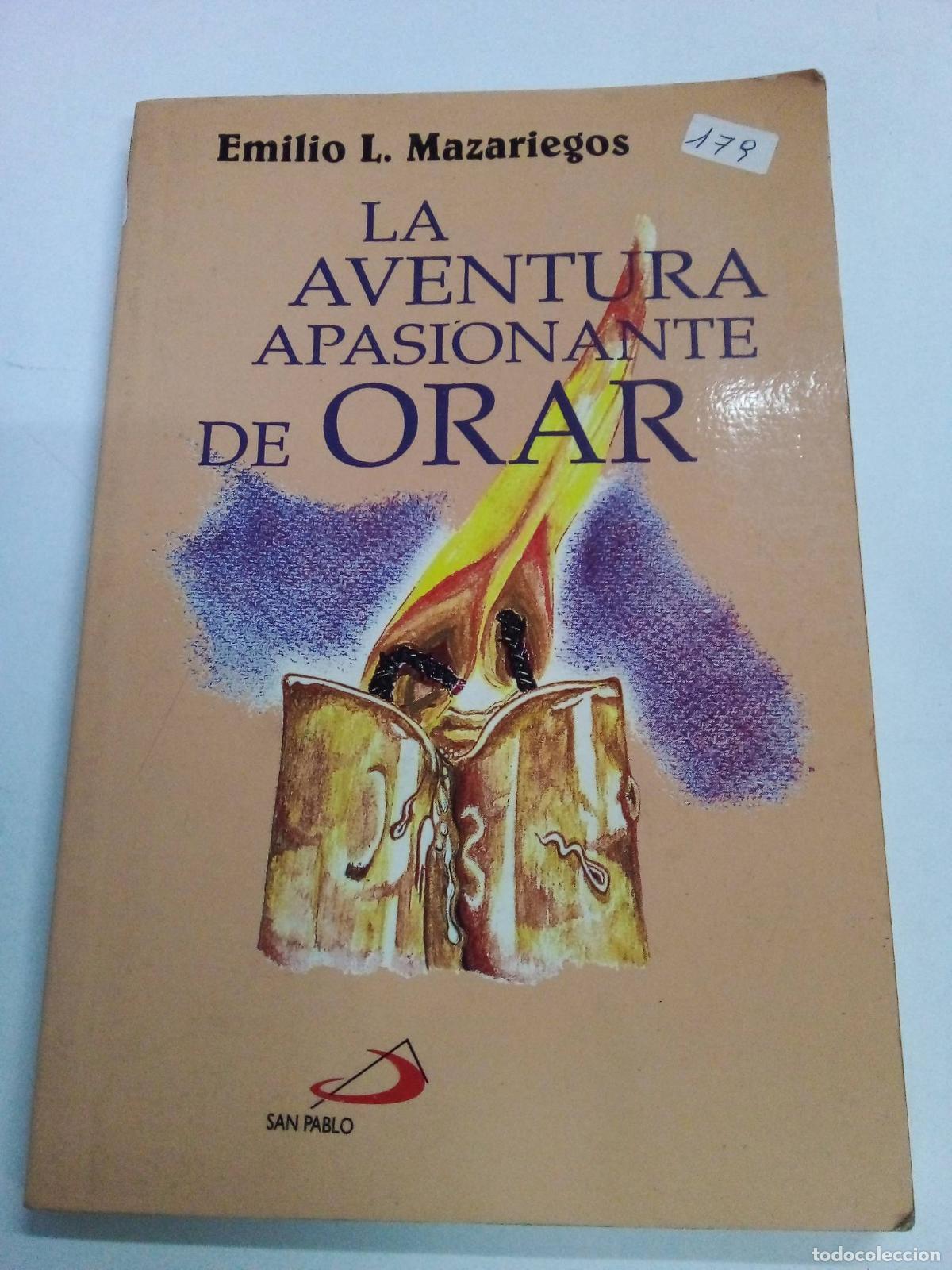 Libros: La aventura apasionante de orar - Emilio Mazariegos