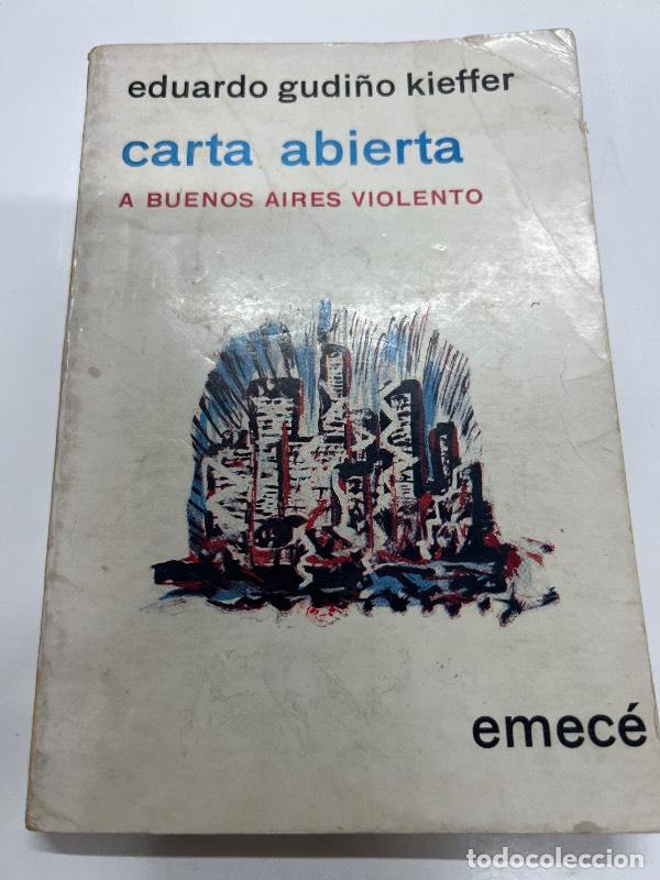 Libri di seconda mano: Carta abierta a buenos aires violento - Eduardo Gudi&ntilde;o Kieffer