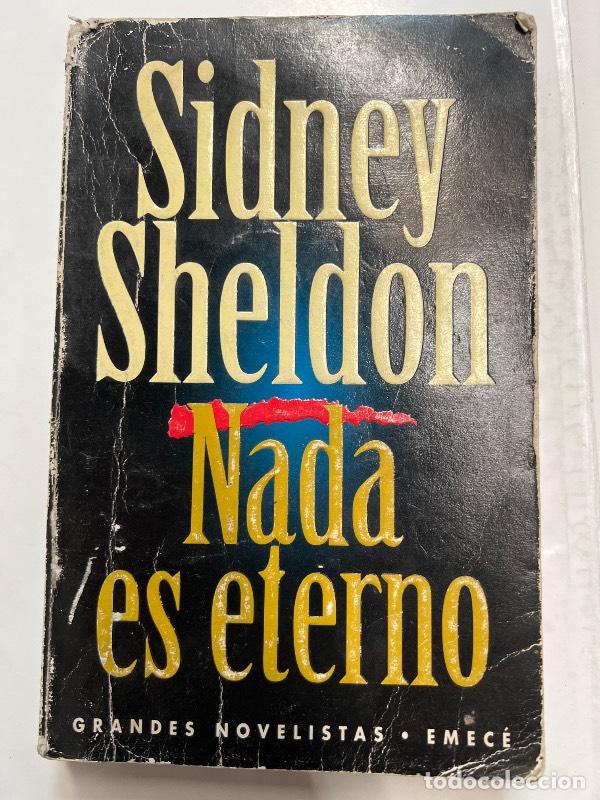 Libros: Nada es eterno - Sidney Sheldon - Foto 1