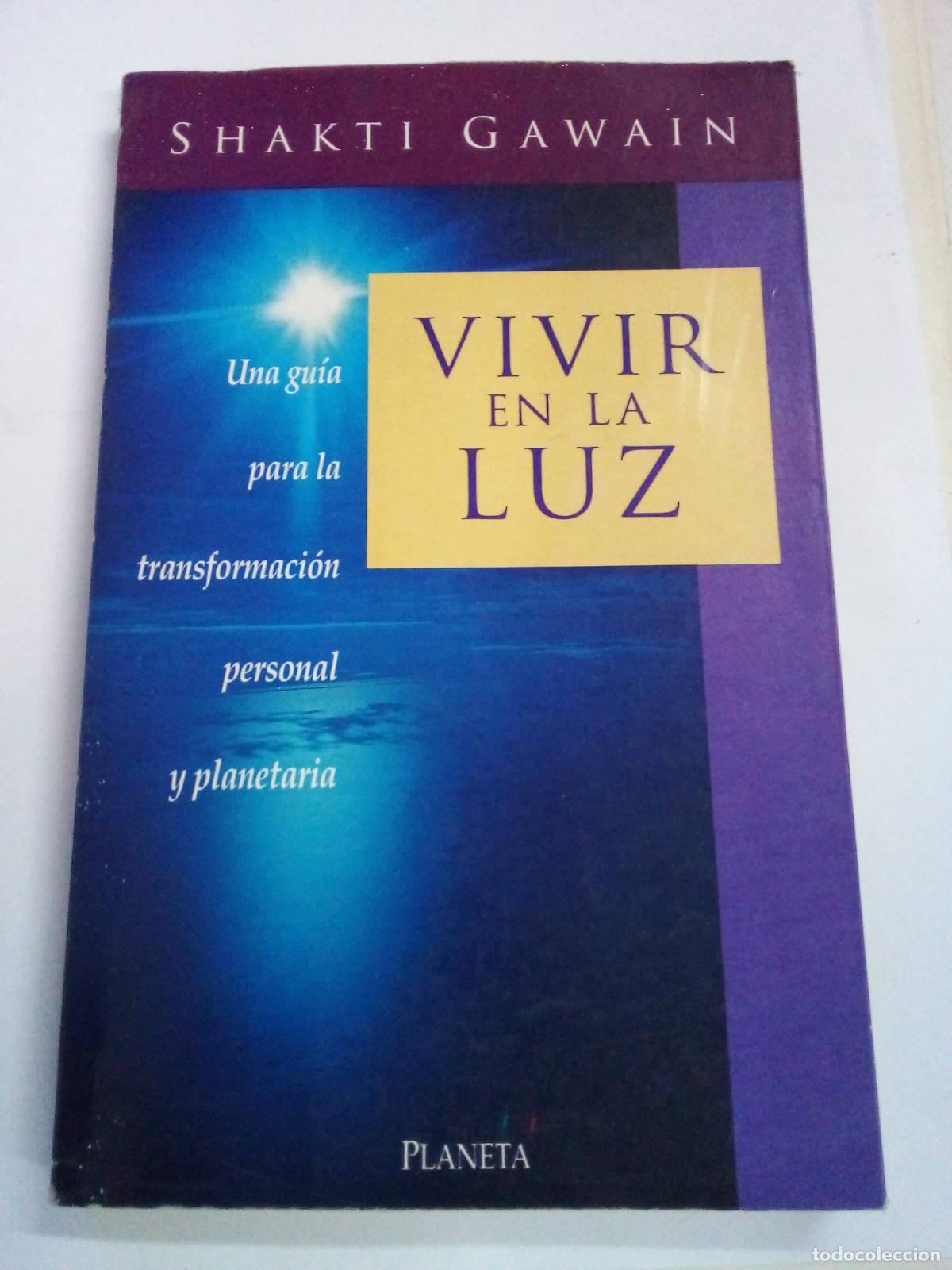 Libros: Vivir En La Luz - Shakti Gawain - Foto 1