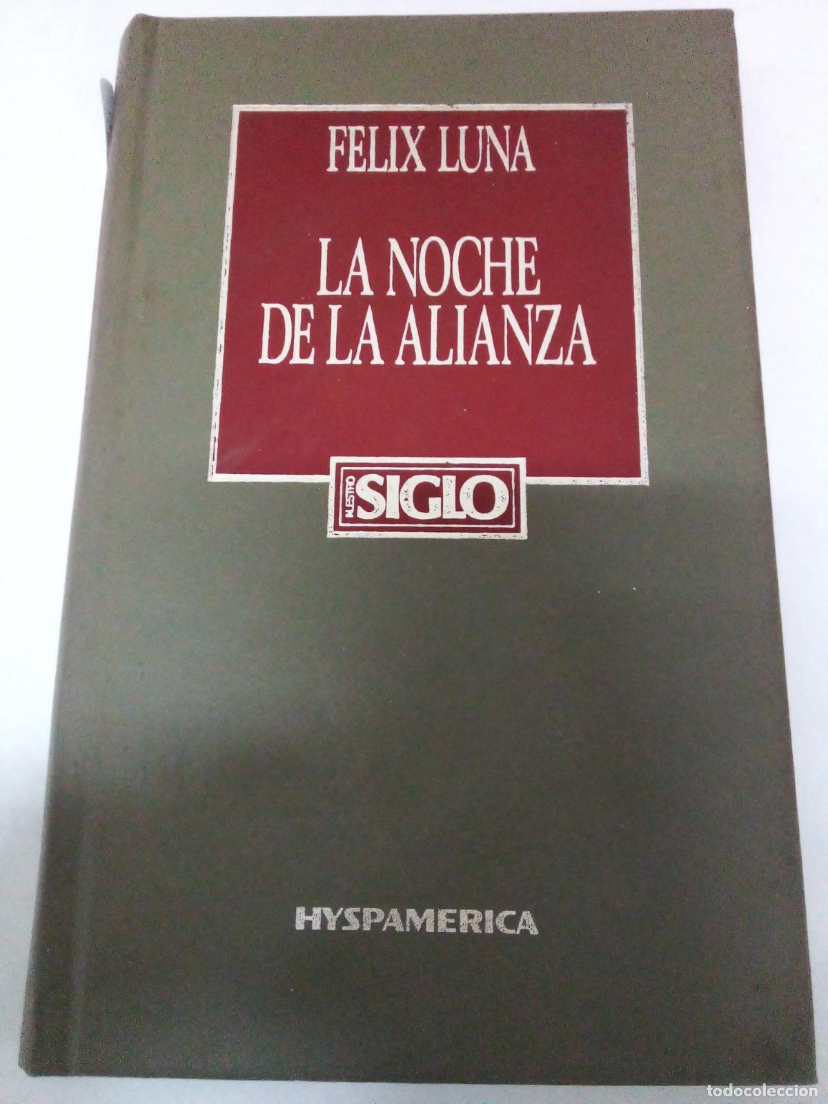 Libros: La noche de la alianza - Felix Luna - Foto 1