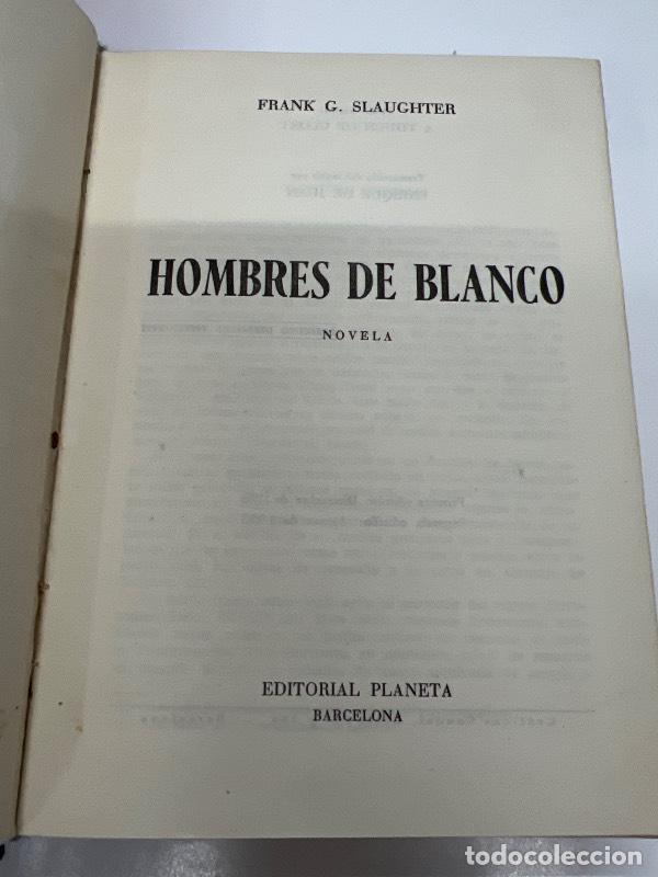 Libros: Hombres de blanco - Frank Slaugher - Foto 1