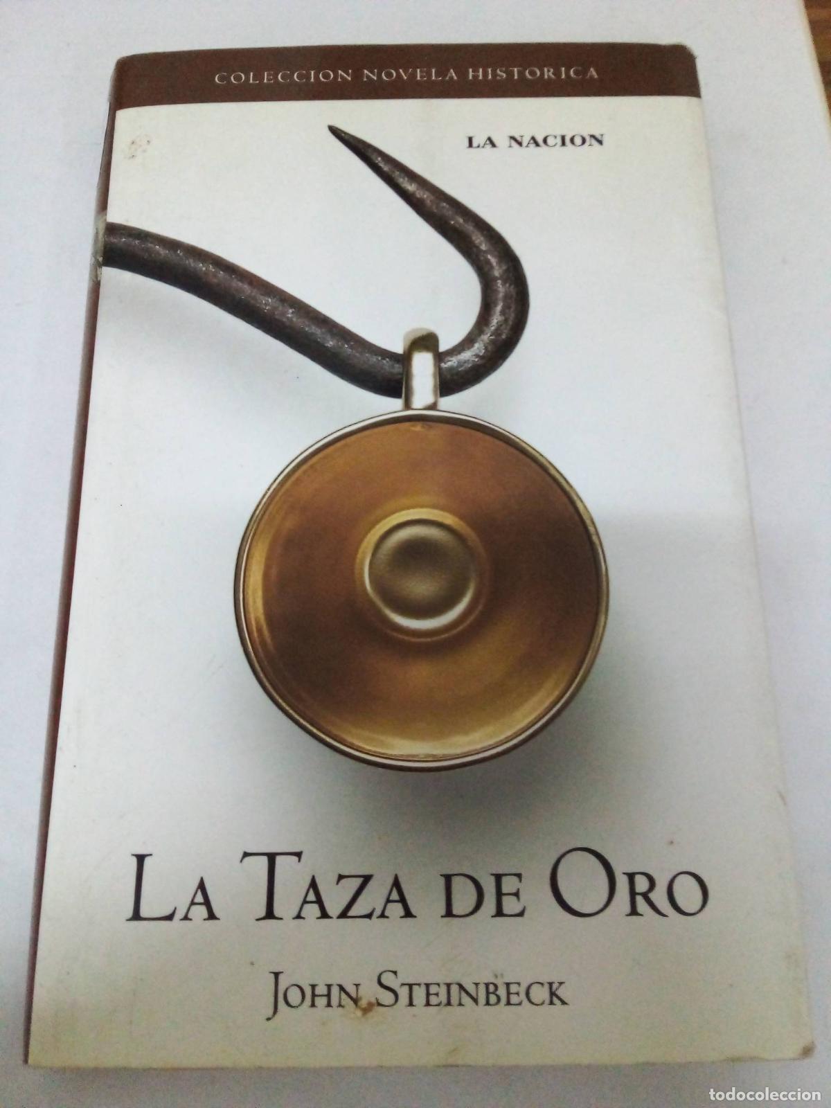 Livros em segunda m&atilde;o: La Taza De Oro - JOHN STEIBECK