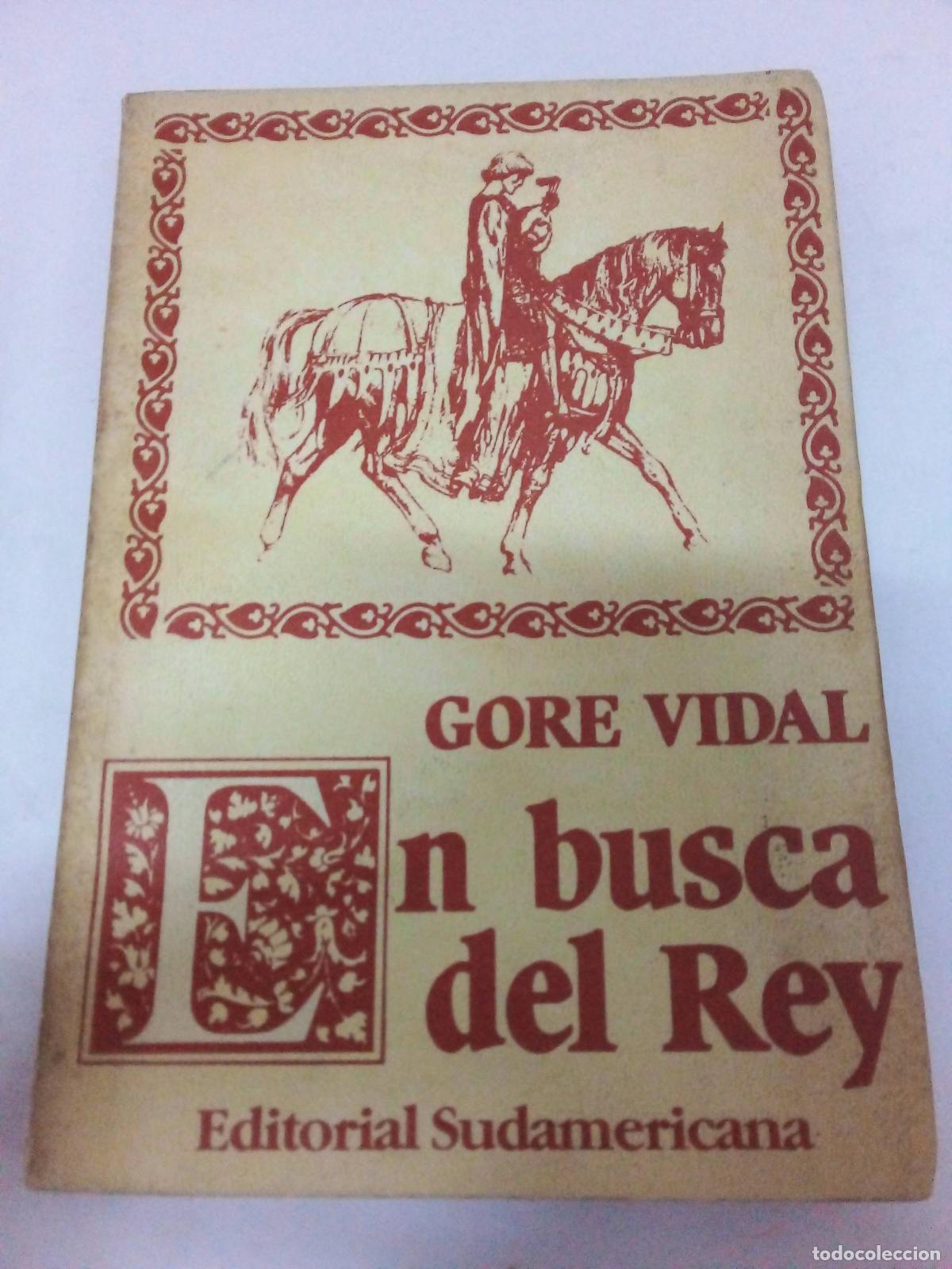 Libros: En Busca del Rey - Gore Vidal - Foto 1