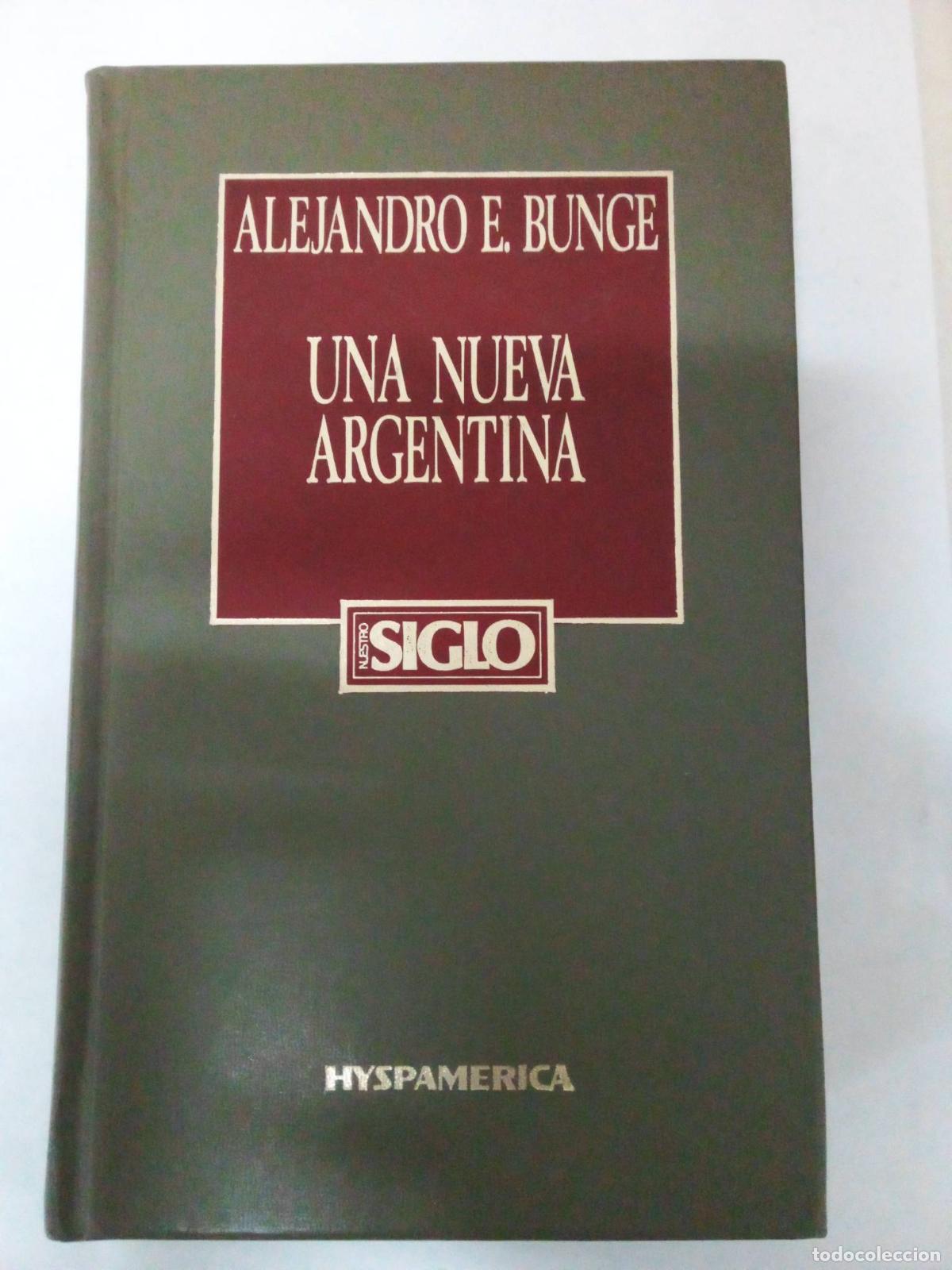 Libros: Una nueva Argentina - Alejandro Bunge - Foto 1