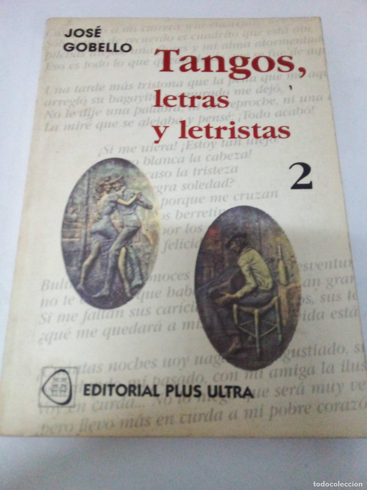 Libros: Tangos, Letras y Letristas - Jos&eacute; Gobello - Foto 1