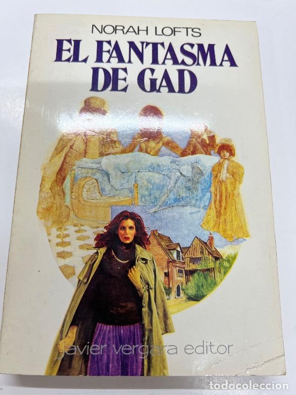 Libros: El fantasma de gad - Norah Lofts - Foto 1