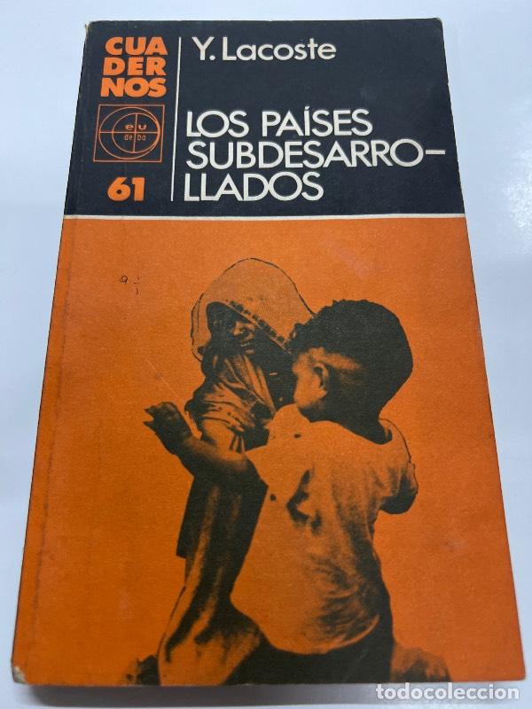 Libri di seconda mano: Los paises subdesarrollados - Y. Lacoste