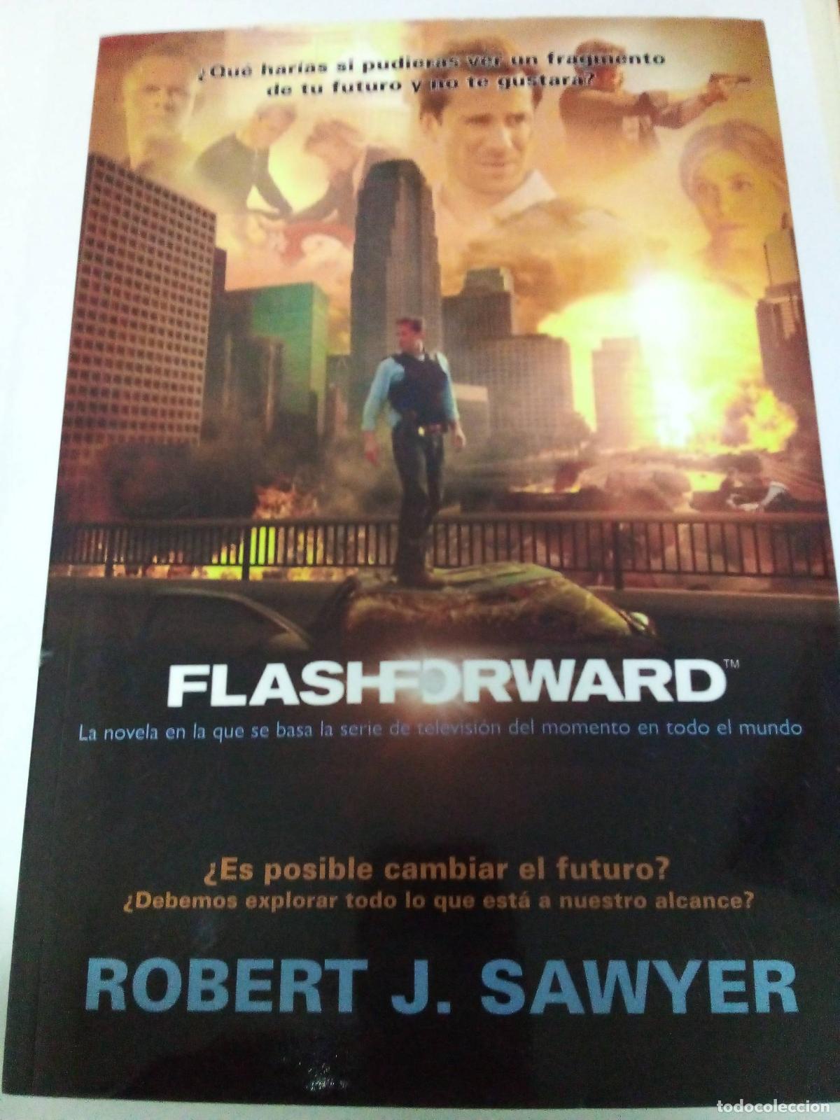 Libros: Flashforward - Robert J. Sawyer - Foto 1