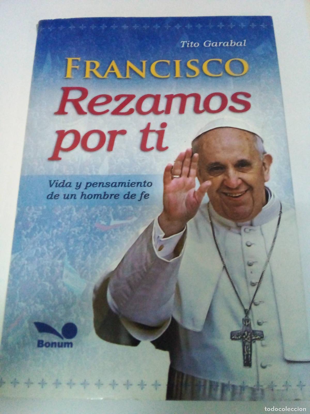 Libros: Francisco Rezamos Por Ti - Tito Garabal - Foto 1