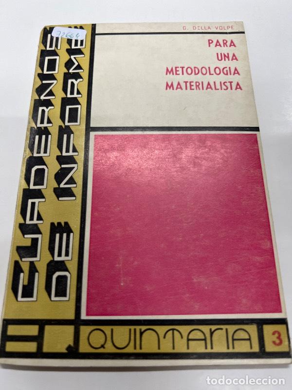 B&uuml;cher: Para una logica materialista - G. Della Volpe