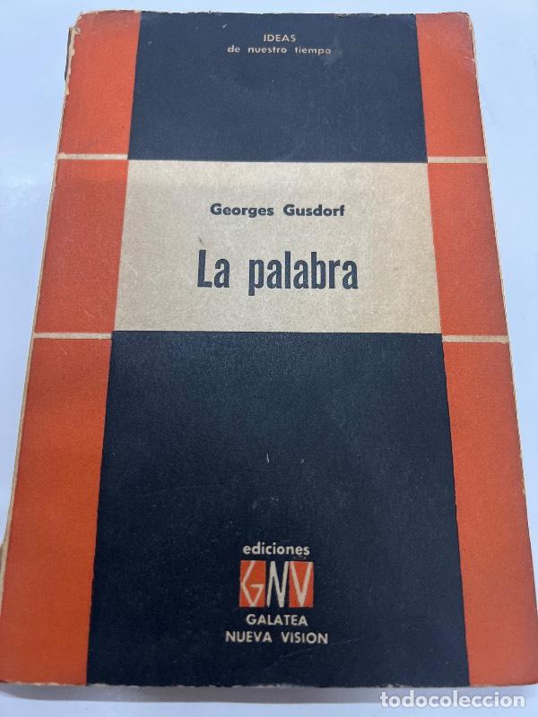 Libros: La palabra - Georges Gusdorf - Foto 1