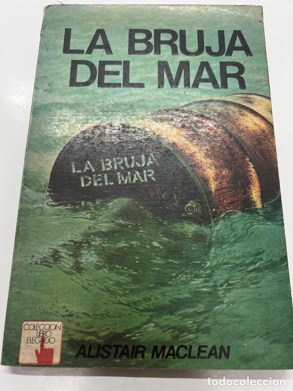Libros: La bruja del mar - Alistair Maclean - Foto 1