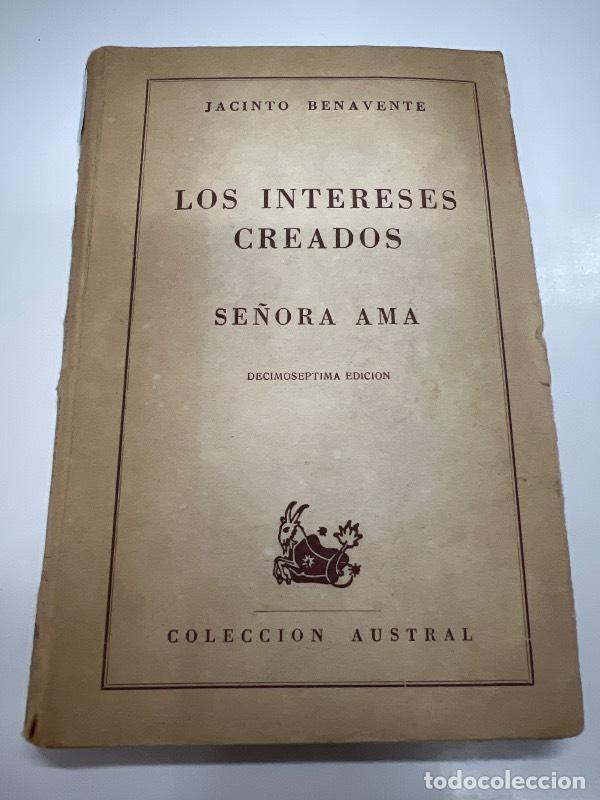 Libros: Los intereses creados - Jacinto Benavente - Foto 1