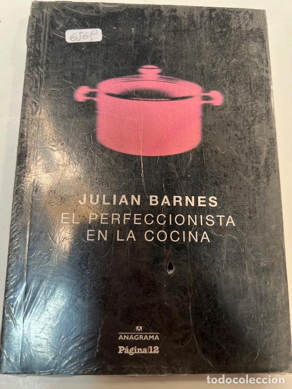 Libros: El perfeccionista en la cocina - Julian Barnes - Foto 1
