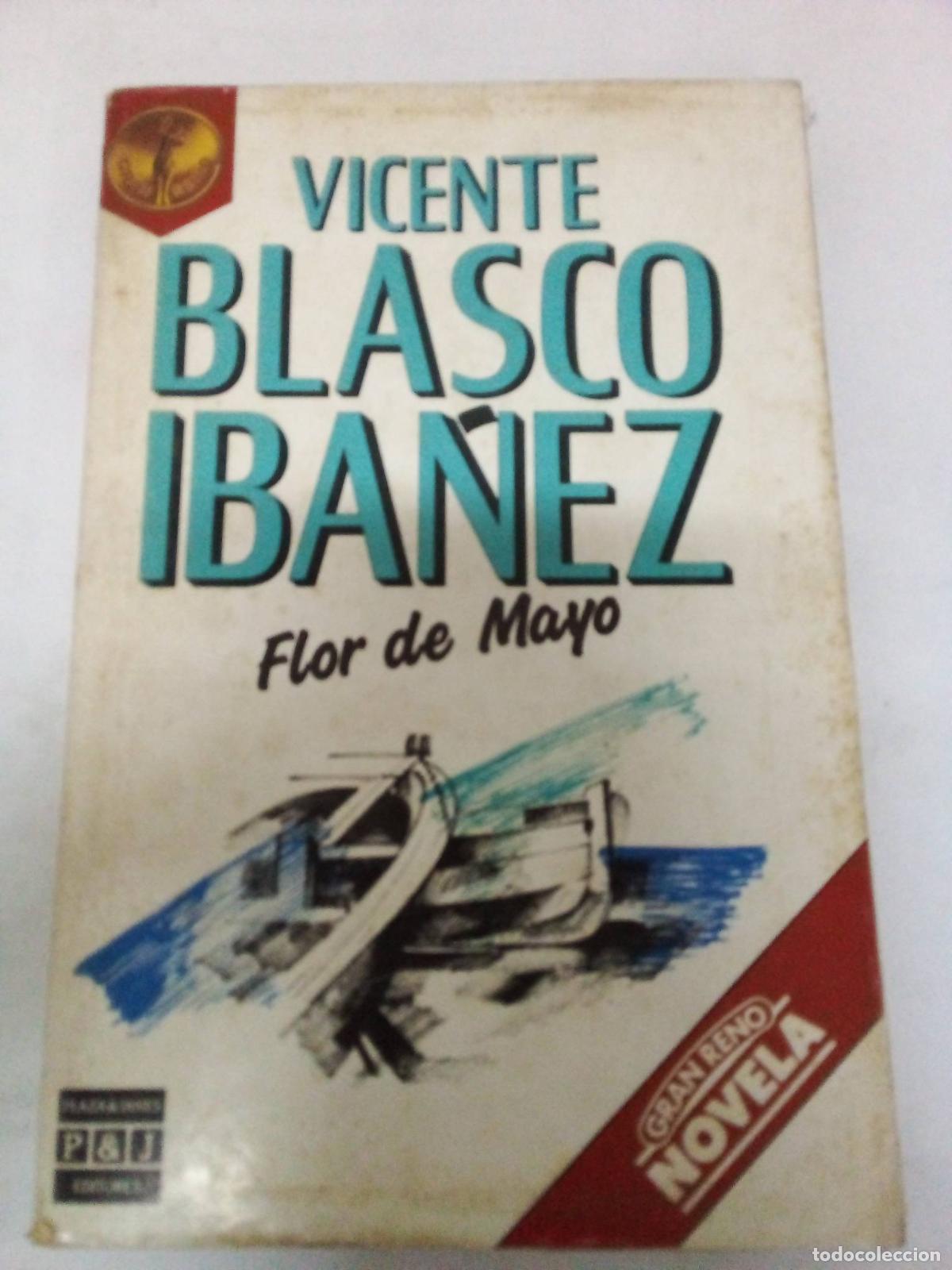 Libros: Flor de mayo - Vicente Blasco Ib&aacute;&ntilde;ez - Foto 1