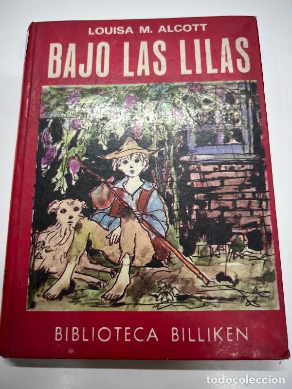 B&uuml;cher: Bajo las lilas - Louissa Alcott