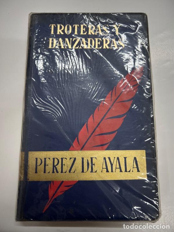 Libros: Troteras y danzaderas - Perez de Ayala - Foto 1