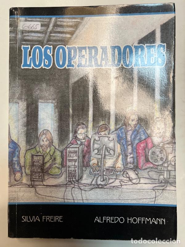 Libros: Los operadores - Silvia Freire - Foto 1