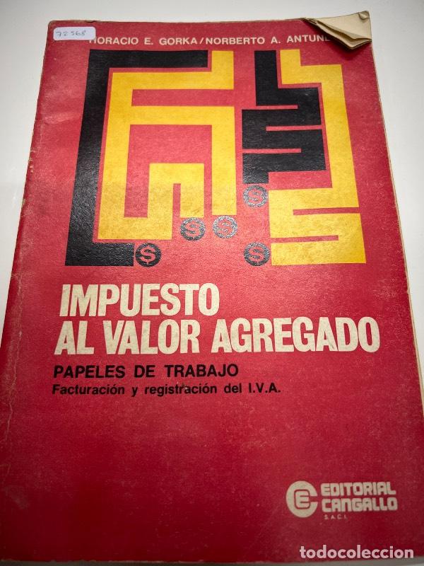 Libros: Impuesto al valor agregado - Horacio Gorka