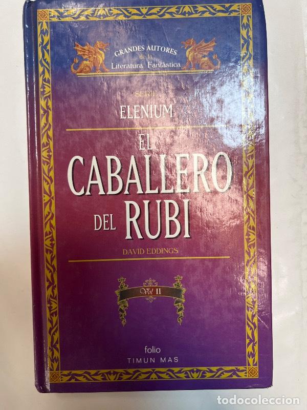 Libros: El caballero del rub&iacute;. Vol. II - David Eddings - Foto 1