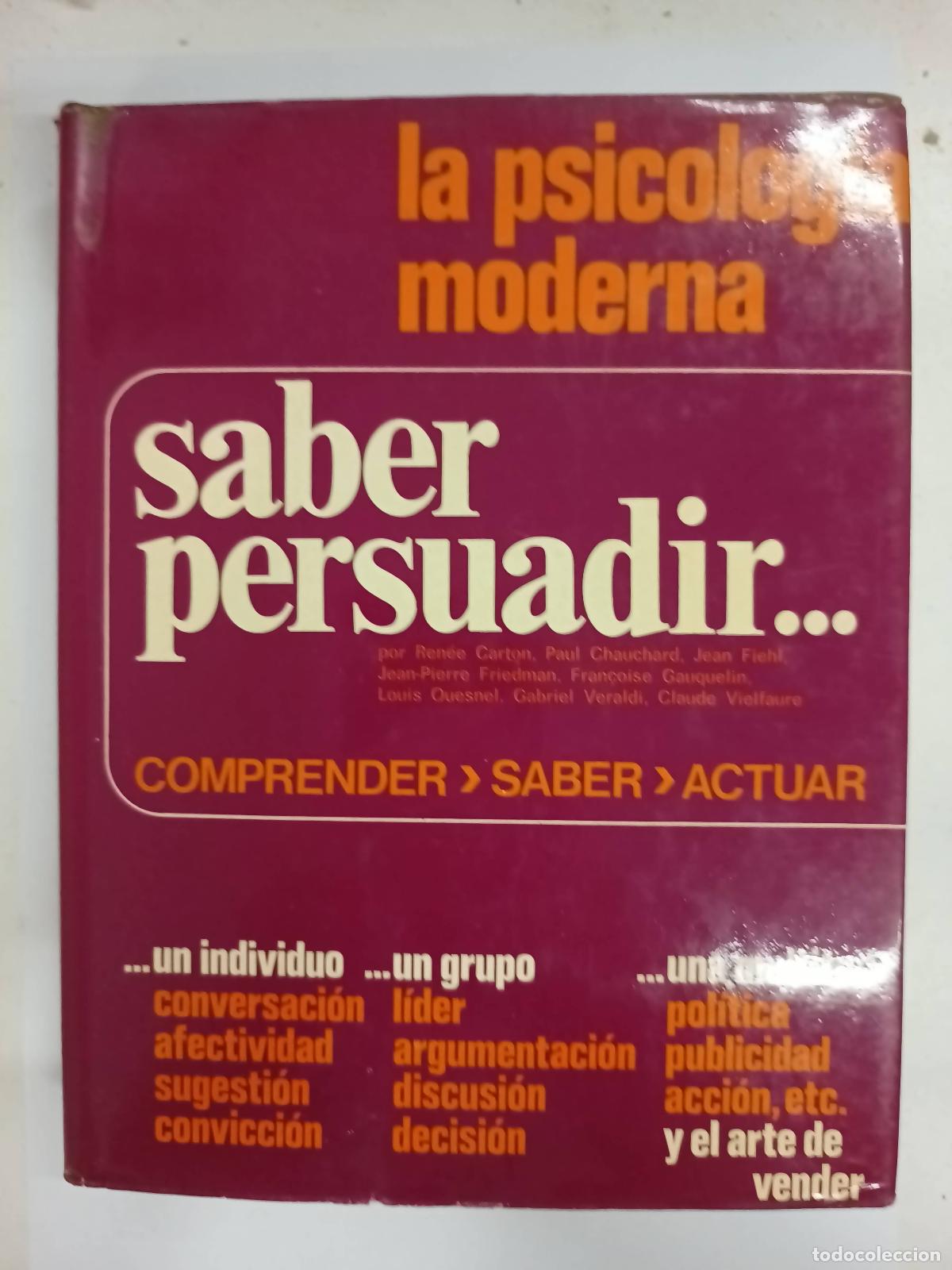 Libros: Saber Persuadir - Varios Autores - Foto 1