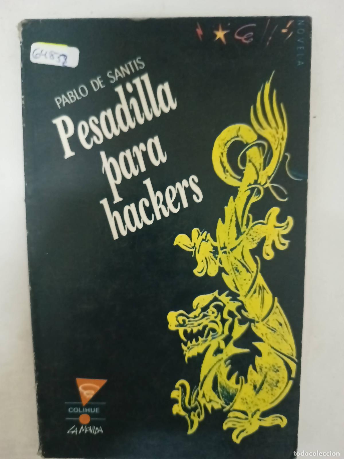 Libros: Pesadilla para Hackers - Pablo de Santis - Foto 1