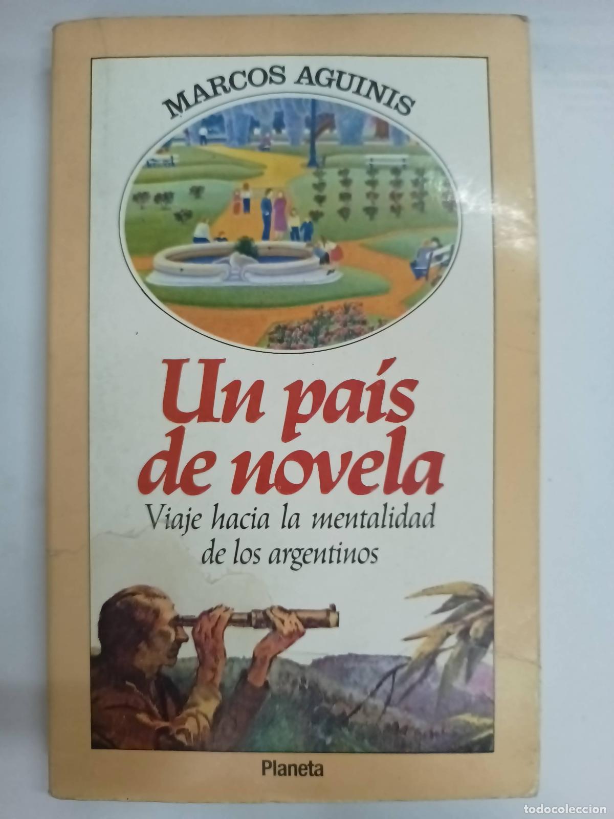 Libros: Un pais de novela - Marcos Aguinis - Foto 1
