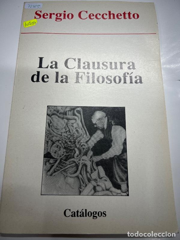 Libros: La clausura de la filosofia - Sergio Cecchetto