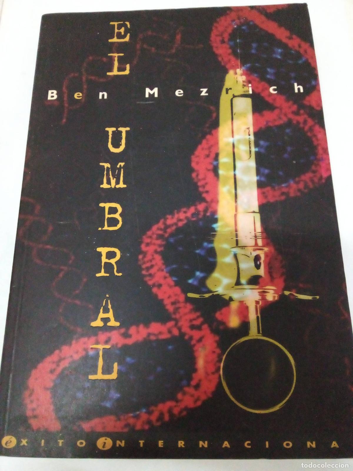 Libros: El umbral - Ben Mezrich - Foto 1