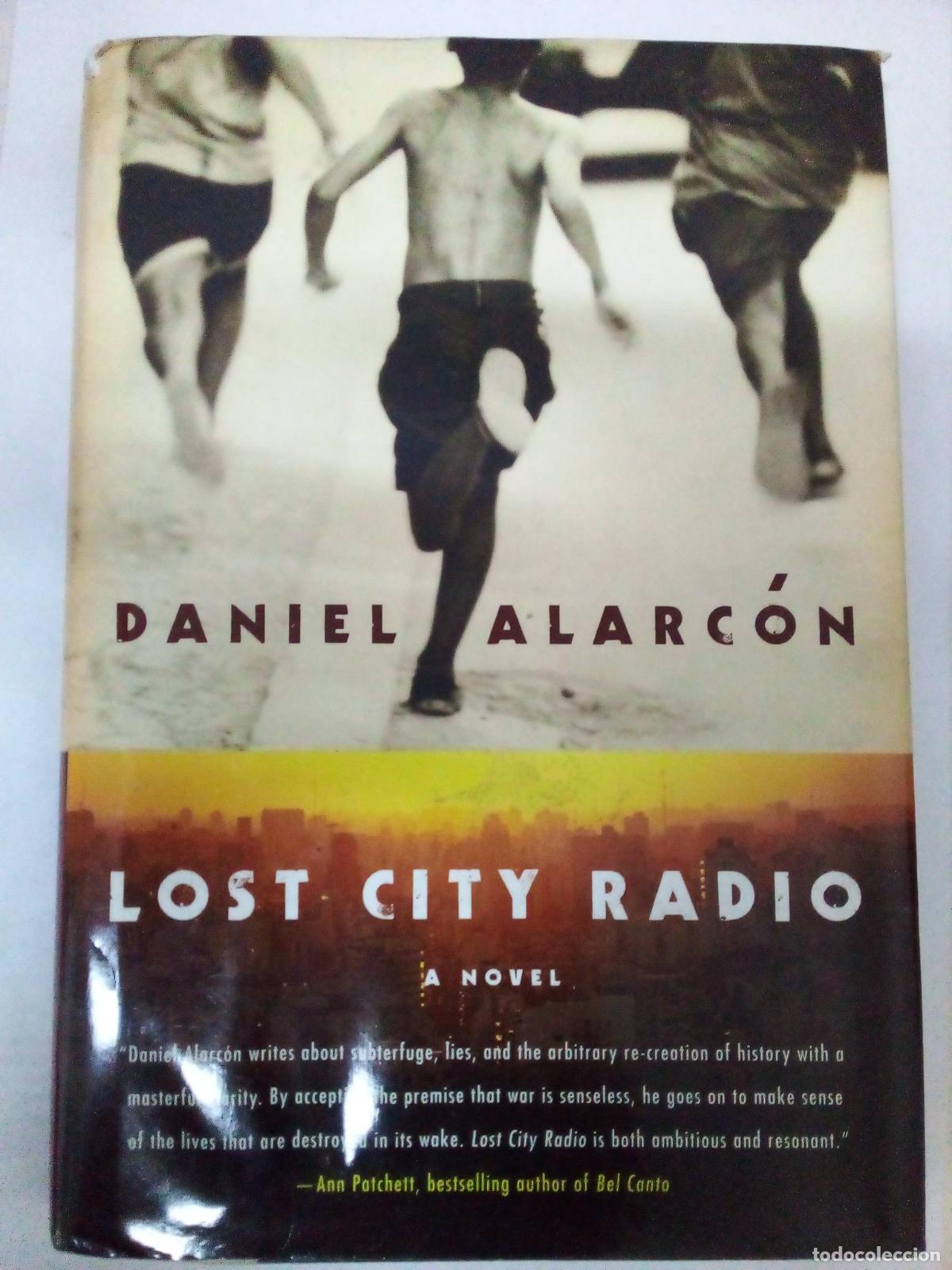 Libros: Lost City Radio - Daniel Alarcon - Foto 1