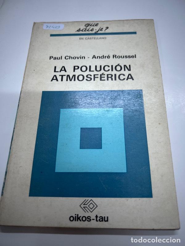 Libros: La polucion atmosferica - Paul Chovin - Foto 1