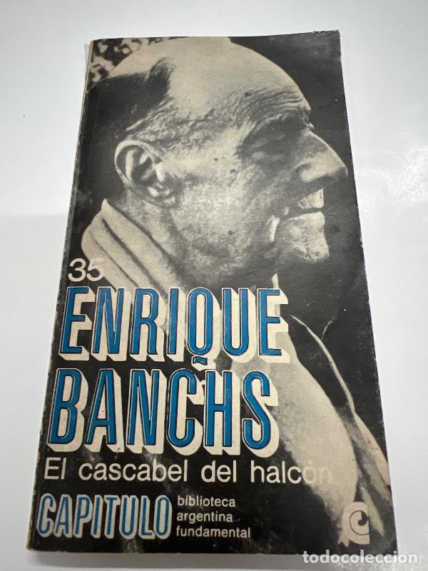 Libros: El cascabel del halcon - Enrique Banchs - Foto 1