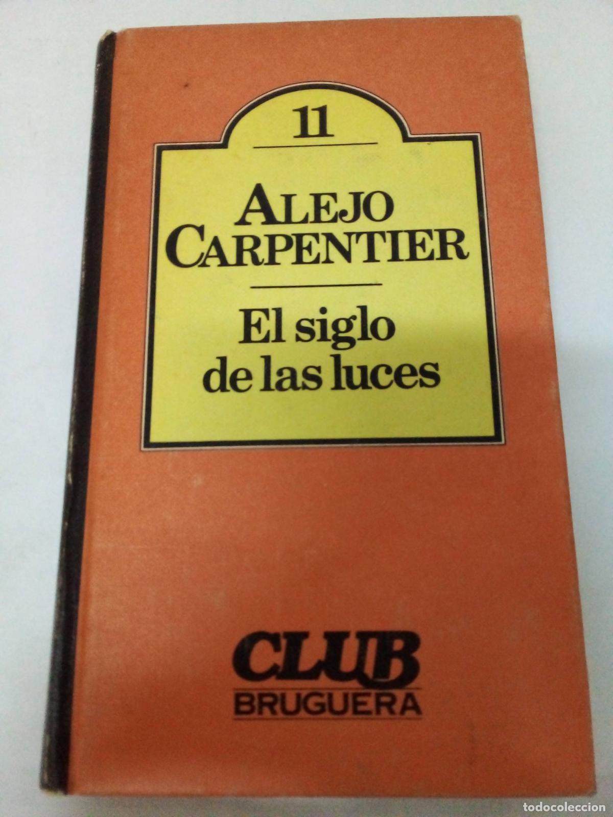 Libros: El siglo de las luces - Alejo Carpentier - Foto 1