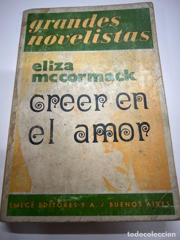 Libri di seconda mano: Creer en el amor - Eliza MCcormack